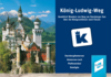 Titelbild Flyer König-Ludwig-Weg Titelbild Flyer König-Ludwig-Weg